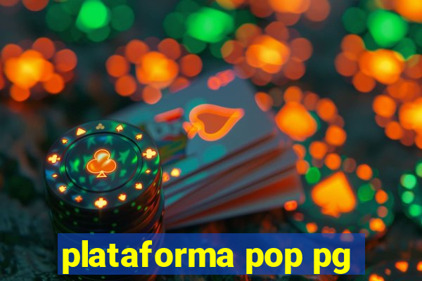 plataforma pop pg